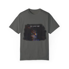 Load image into Gallery viewer, FACE YOUR FEARS Unisex Garment-Dyed T-shirt
